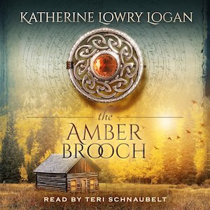 The Amber Brooch audiobook by Katherine Lowry Logan